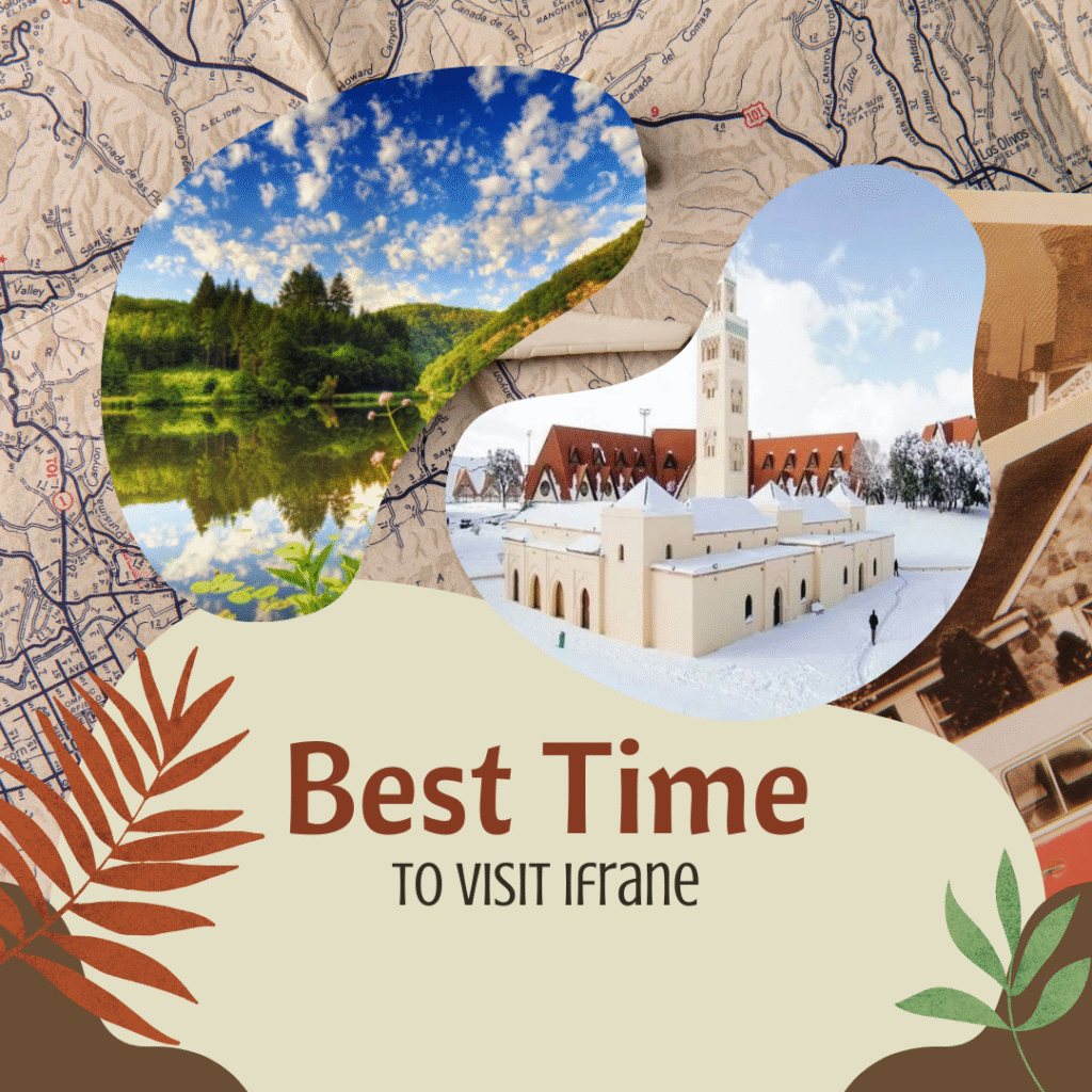 poster showing the best time to visit ifrane